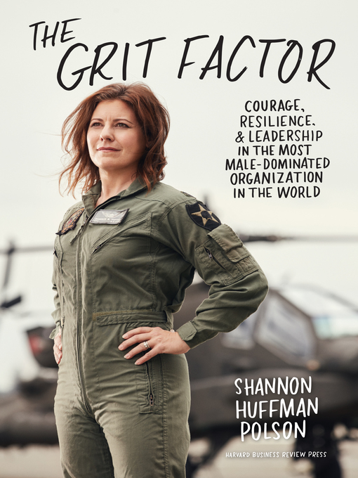 Title details for The Grit Factor by Shannon Huffman Polson - Available